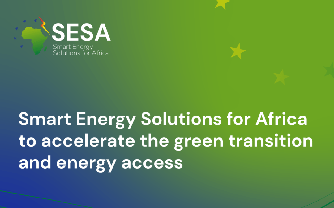 SESA project – Smart Energy Solutions for Africa to accelerate the green transition and energy access