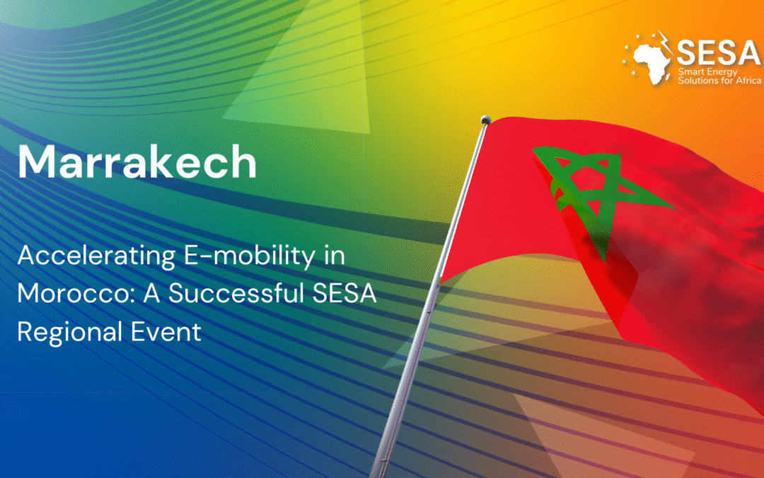 Accelerating E-mobility in Morocco: A Successful SESA Regional Event